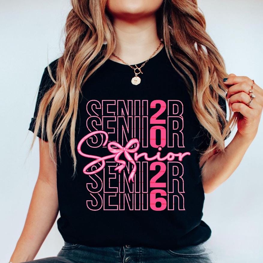 Senior 2026 Shirt Design, Class of 2026, Pink Senior Graduation PNG, High School Senior Girl Shirt, Senior Bow, Graduation 2026 Cricut File
