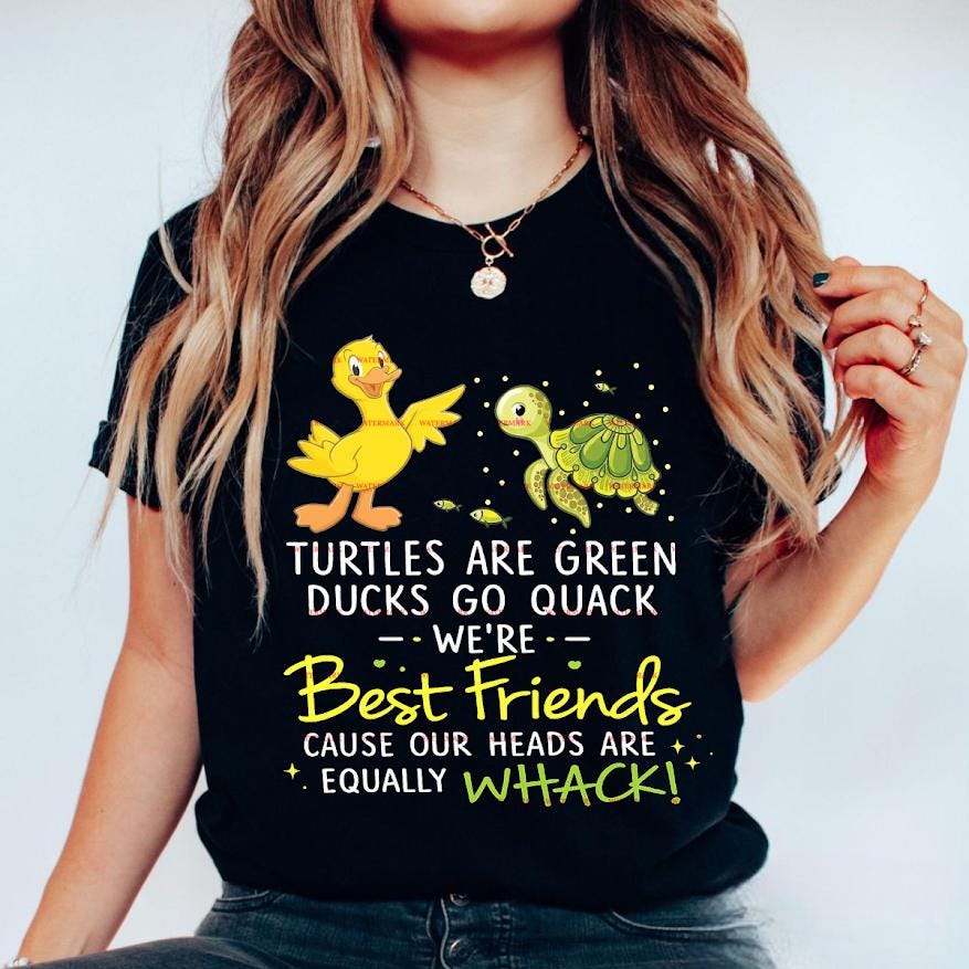Gift for sister, Funny Best Friends Design, Friendship Quote,Turtles Are Green Ducks Go Quack PNG, Cute Animal PNG