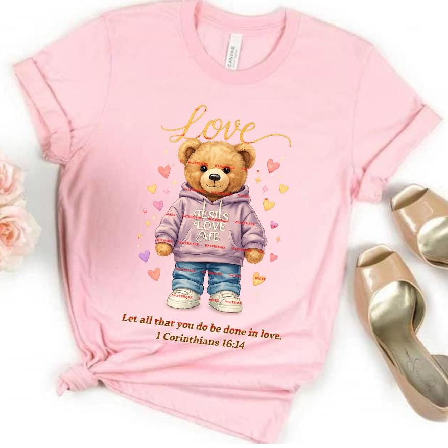 Jesus Loves Me Bear PNG Christian Teddy Bear Faith Quote Design, Love Like Jesus Scripture Shirt Png, Sublimation PNG Digital Download