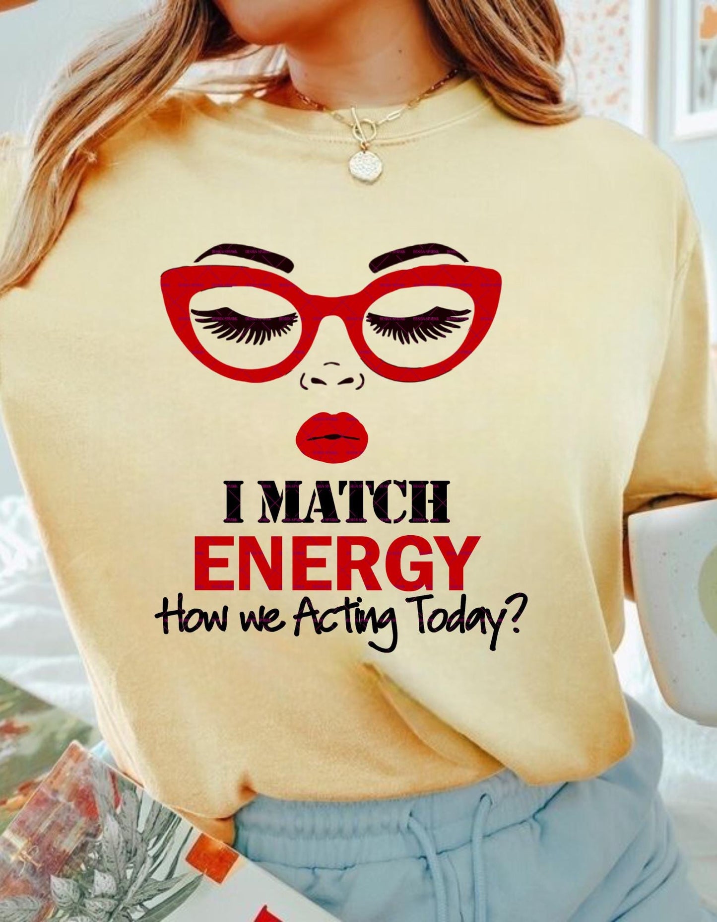 Valentine day couple gift png, I Match Energy How We Acting Today PNG File