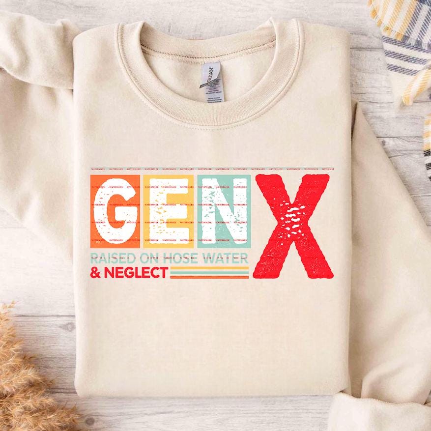 Gen X Raised on Hose Water & Neglect PNG Design, Gen X Shirt Graphic, Vintage Humor Sublimation Digital Download
