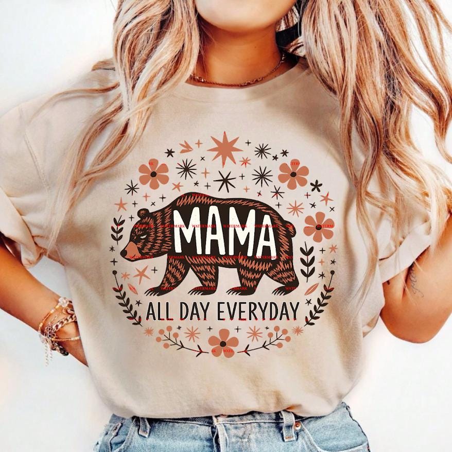 Mama Bear All Day Everyday PNG, Boho Floral Mama Shirt Design, Trendy Mom Graphic Tee, Mother’s Day Gift, Sublimation Digital Download