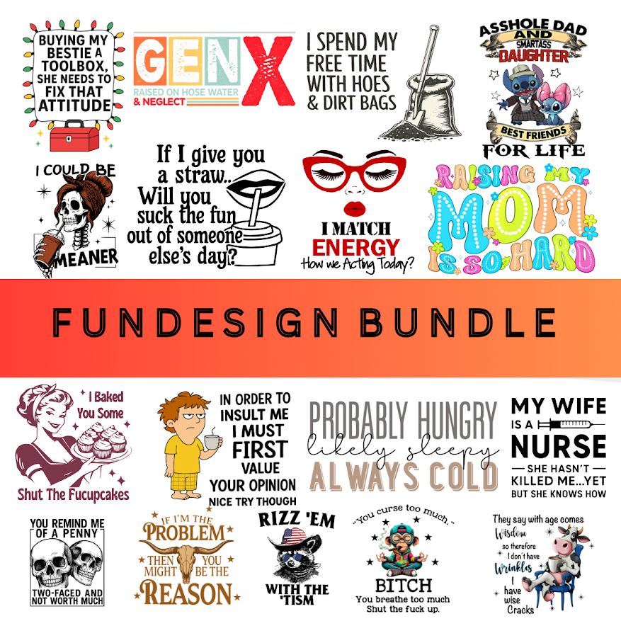 Funny & Fun SVG PNG Designs for T-Shirts & Gifts