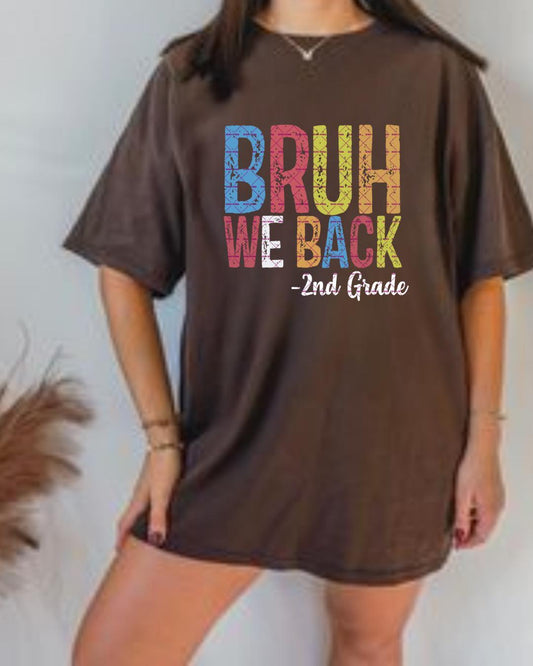 Bruh We Back 2nd Grade Shirt design Funny Back to School Shirt Png for Boys Girls Kids, First Day Student Tee Toddler Second Grade Youth png