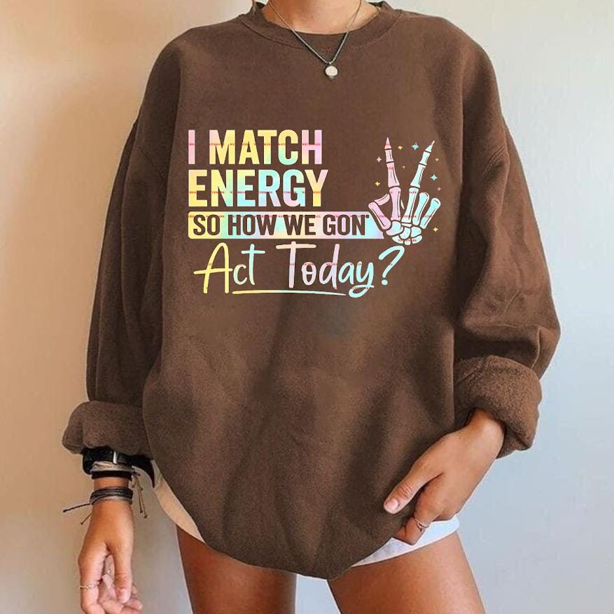 Girls nightout, Cruise,Sarcasm funny Png Sassy Png, I Match Energy How We Acting Today PNG File,Instant Digital Download Cut File, Party