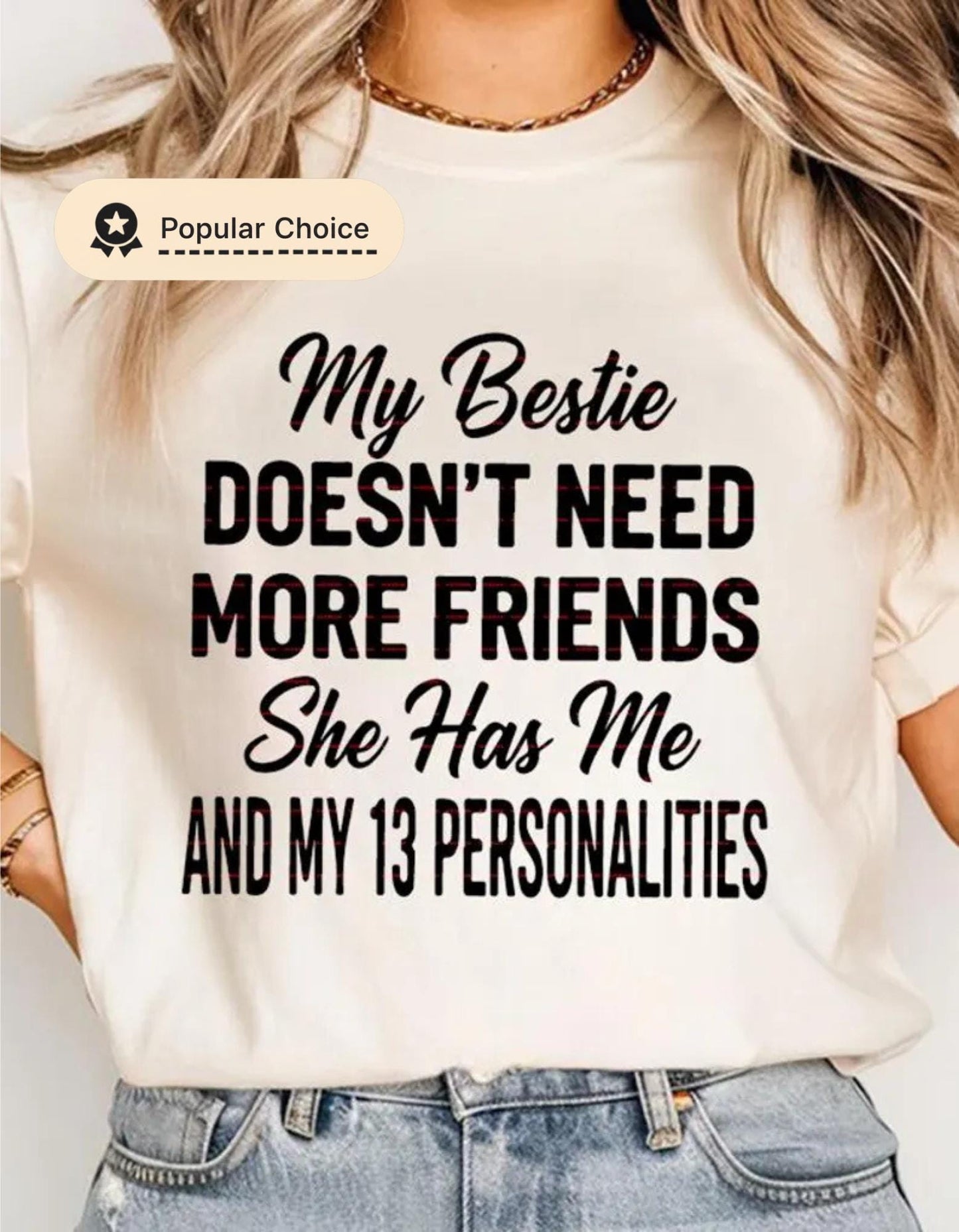 Funny Bestie Shirt SVG Png, My Bestie Doesn’t Need More Friends PNG Tee, Crazy Friend Humor Gift, Sarcastic SVG Quote Shirt, Best Friend Top