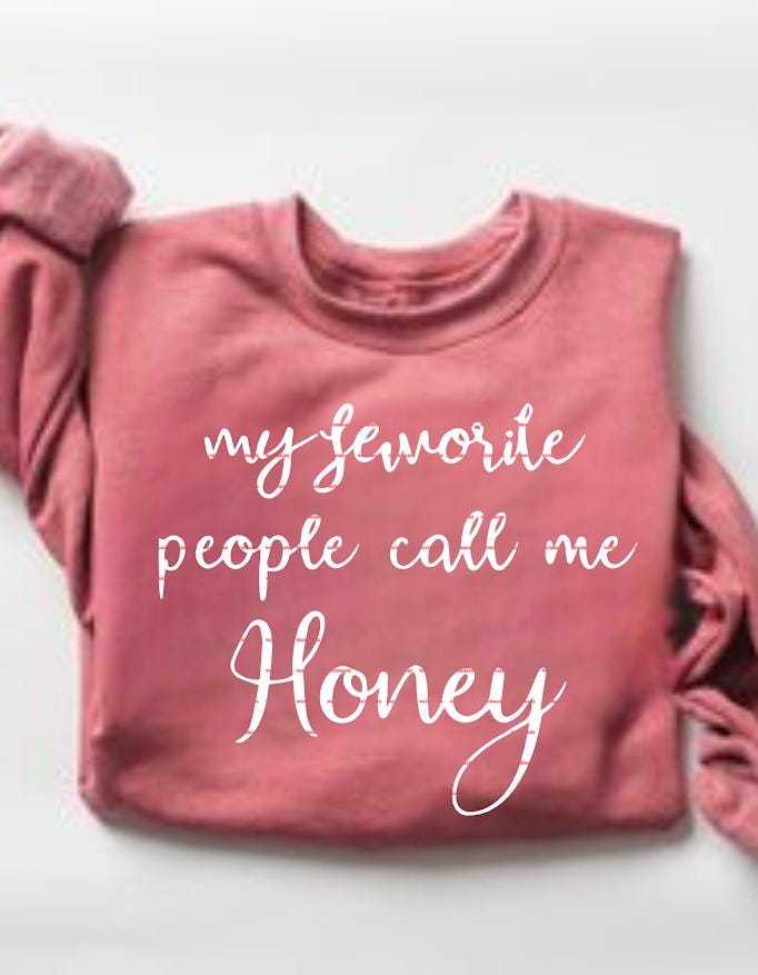 My Favorite People Call Me Honey SVG, Mom Life Shirt Design, Motherhood Quote, Sublimation PNG, Mothers day gift, Gift for mom, Family tee