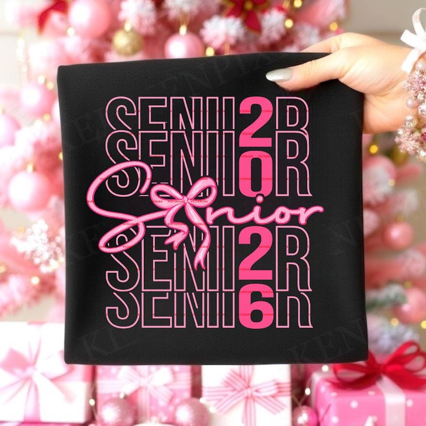Senior 2026 Shirt Design, Class of 2026, Pink Senior Graduation PNG, High School Senior Girl Shirt, Senior Bow, Graduation 2026 Cricut File