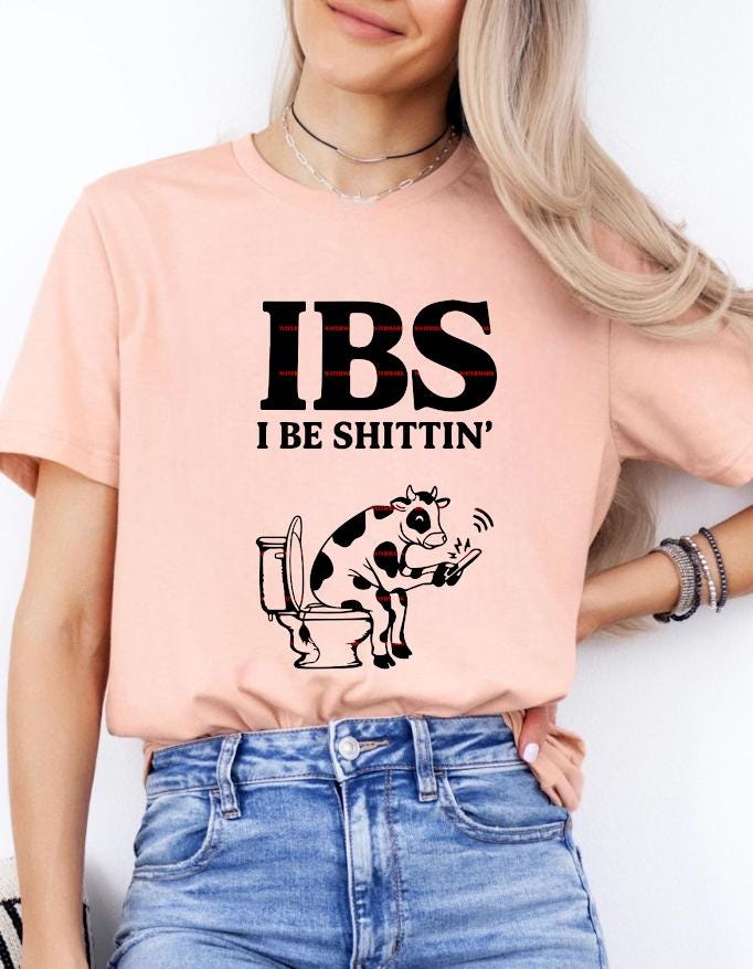 IBS I Be Shittin Shirt Design, Funny Cow Toilet Graphic, Crude Humor SVG PNG, Gag Gift Tee, Adult Joke Apparel Print, Bathroom Joke art