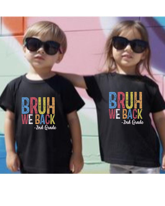 Bruh We Back 2nd Grade Shirt design Funny Back to School Shirt Png for Boys Girls Kids, First Day Student Tee Toddler Second Grade Youth png
