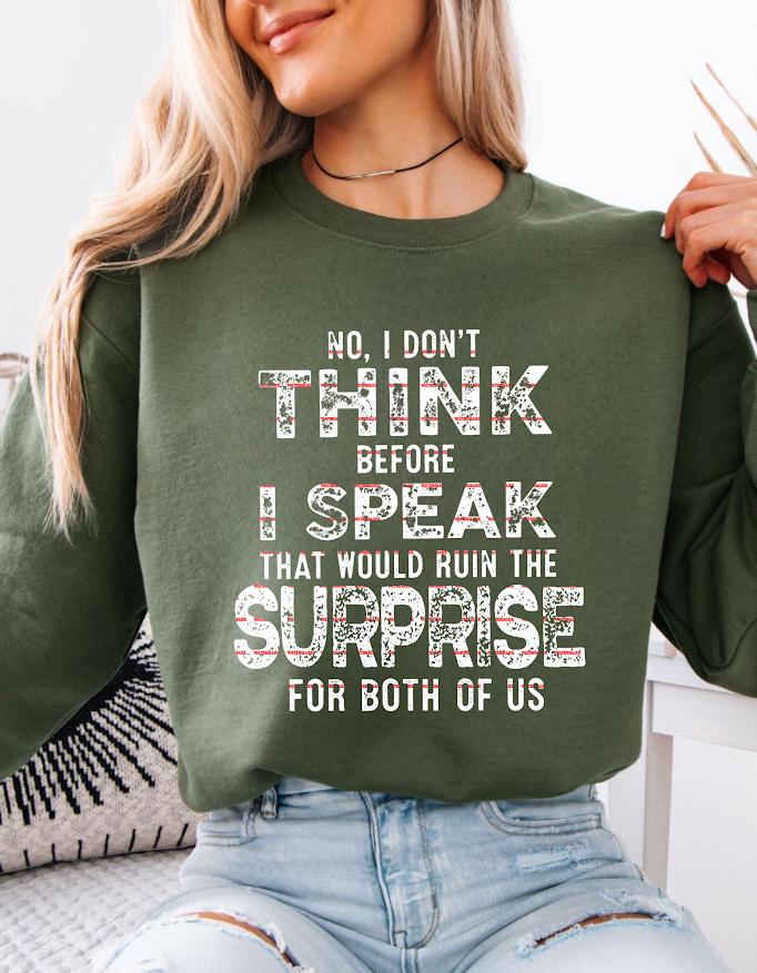 No I Don’t Think Before I Speak Png, Funny Sarcastic Quote Shirt, Humor Saying PNG, Sublimation Design, Adult Humor Shirt, Sassy Saying PNG
