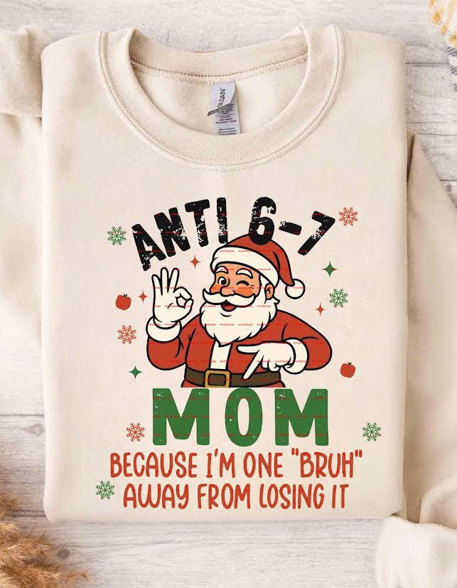 Funny Mom Christmas PNG, Santa Mom Humor Design, Anti 6-7 Mom, Holiday Funny Mom Shirt Sublimation, Xmas Mom Clipart, Funny Christmas Pngs