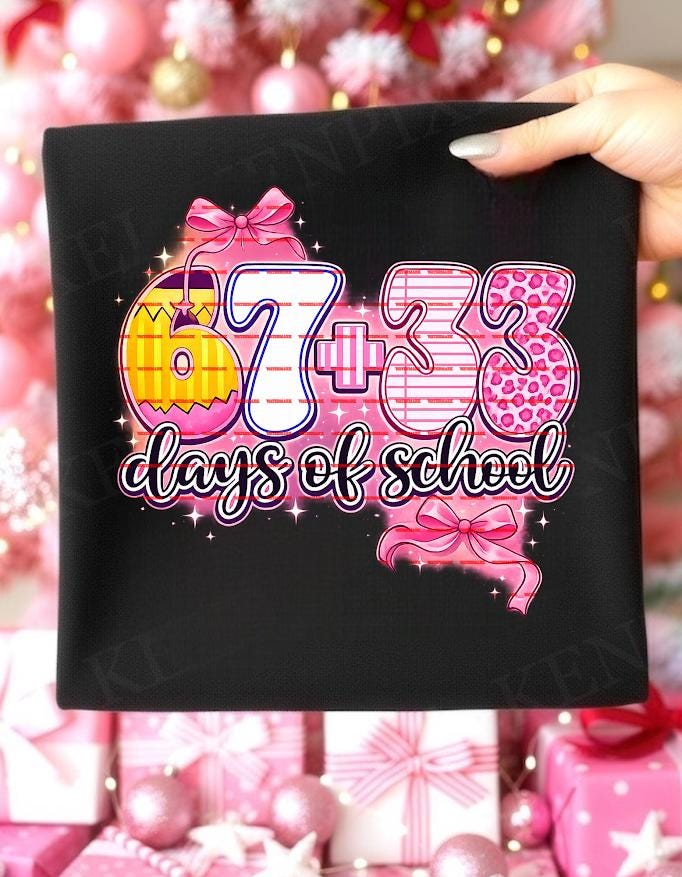 100 Days of School Girl PNG, 67 + 33 Cute Pink Bow Design, Teacher Shirt, Kids School Shirt, Sublimation Cricut File, Teacher 100 days