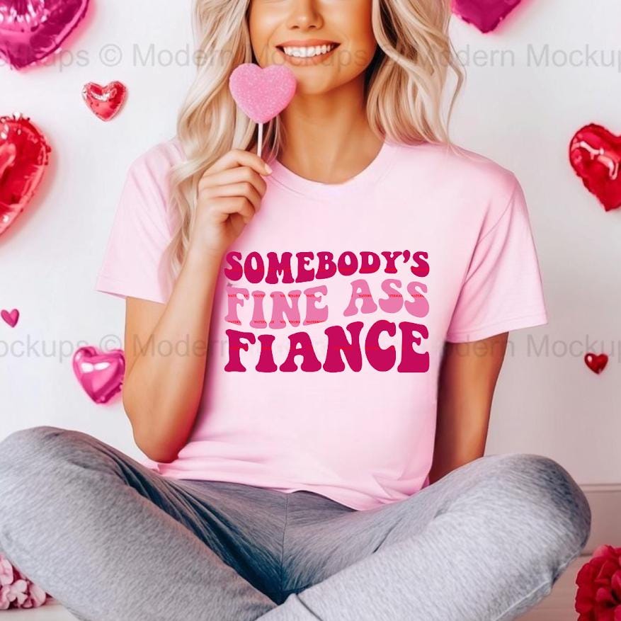 Somebody Fine ass Fiance Png file, Future Mrs. Sassy Bride-to-Be Tee, Funny Fiancee Shirt, Engagement Gift, Retro Boho Humor Fiancée Design