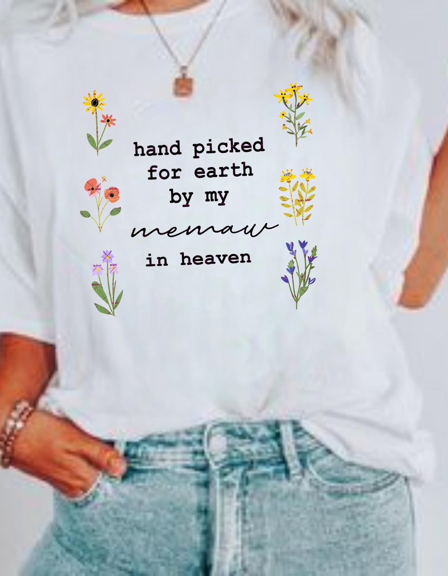 Hand Picked for Earth by My Great Memaw PNG, Memorial Grandma Gift Design, Floral Heaven Baby Quote, Sublimation for T-Shirts and Tumblers
