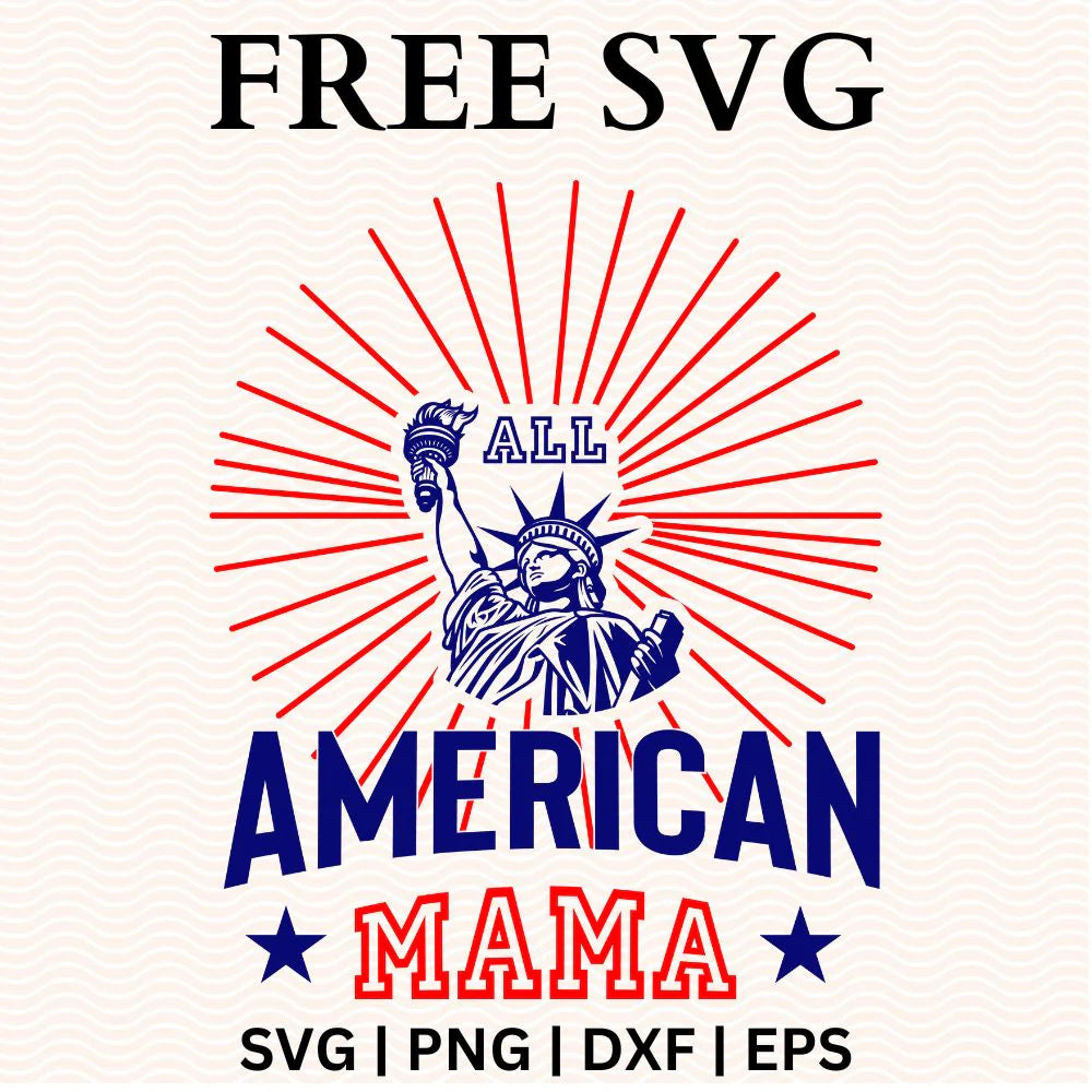 All American Mama Free SVG file for Cricut