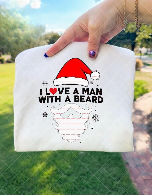 I Love a Man with a Beard Png, Funny Christmas Santa Beard, Holiday Shirt PNG, Festive Santa Lover Sublimation, Christmas design, Girl shirt