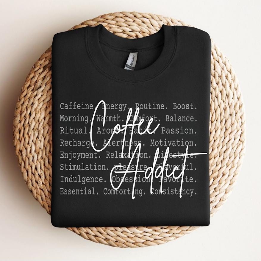 Caffeine Lover Typography Tee, Coffee Addict Shirt Png, Morning Coffee Lifestyle Text Shirt, Funny Coffee Gift, Coffee Mode