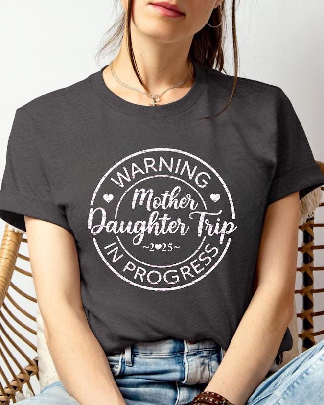 Mother Daughter Trip Shirt PNG: Matching Family Vacation Outfit (Digital Download), Matching Travel Shirts, Mother Daughter Matching Shirt