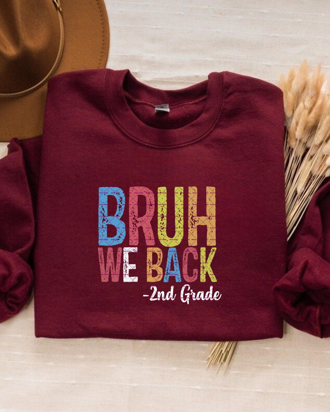 Bruh We Back 2nd Grade Shirt design Funny Back to School Shirt Png for Boys Girls Kids, First Day Student Tee Toddler Second Grade Youth png