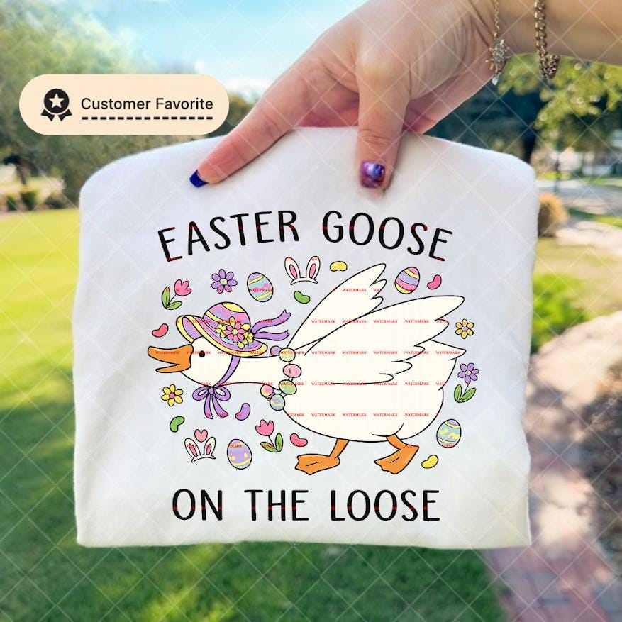 Cute Easter Bunny Hat, Easter Goose On The Loose Shirt Png file, Goose Spring Holiday Graphic, Easter
