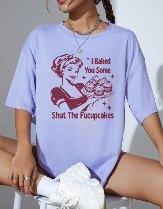 Funny design, Gifts for Women,I Baked you some shut the Fucupcakes Png Svg file, Bakers Png, Best Friend Gift, Retro png