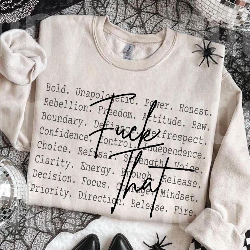 Attitude, Girly,Sarcastic Quote Sublimation, Adult Humor Shirt PNG,F*ck that PNG, Dark Humor Saying,Mental Health Humor,Funny, Rude