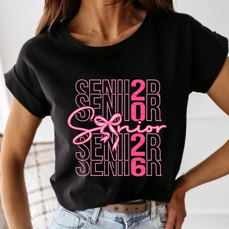 Senior 2026 Shirt Design, Class of 2026, Pink Senior Graduation PNG, High School Senior Girl Shirt, Senior Bow, Graduation 2026 Cricut File