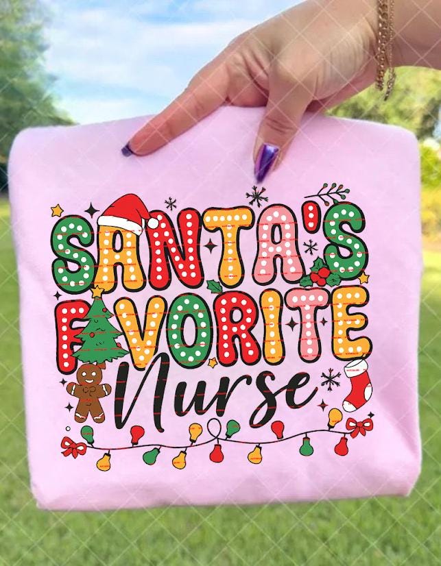 Santas Favorite Nurse Png, Christmas Nurse Shirt Design, Cute Holiday Nurse PNG, Xmas Lights Nursing sublimation, Holiday gift for nurse Png