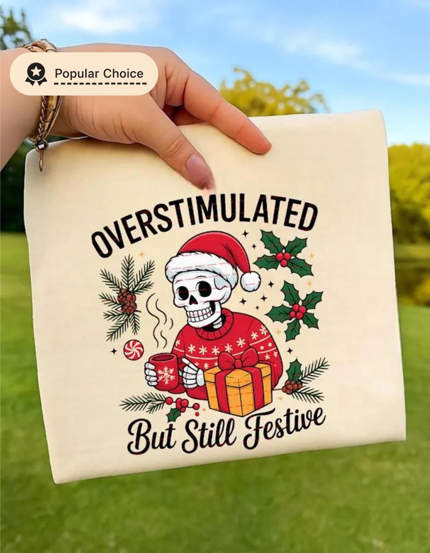 Overstimulated But Still Festive Shirt, Funny Christmas Skeleton Tee, Holiday Anxiety Humor Top, Goth Xmas Gift, Cozy Coffee Skeleton shirt
