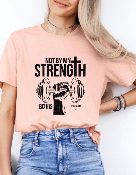 Christian Gym Shirt Not By My Strength But His Bible Verse Fitness Workout Faith T-Shirt Religious Weightlifting Exercise Tee, Gym Png file