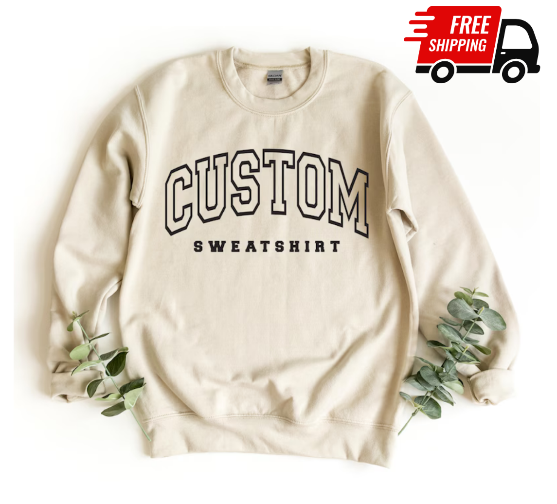 Custom Sweatshirt, Custom Toodler Sweatshirt, Personalized Crewneck Sweatshirt, Custom Text On Sweater, Your Logo Sweatshirt