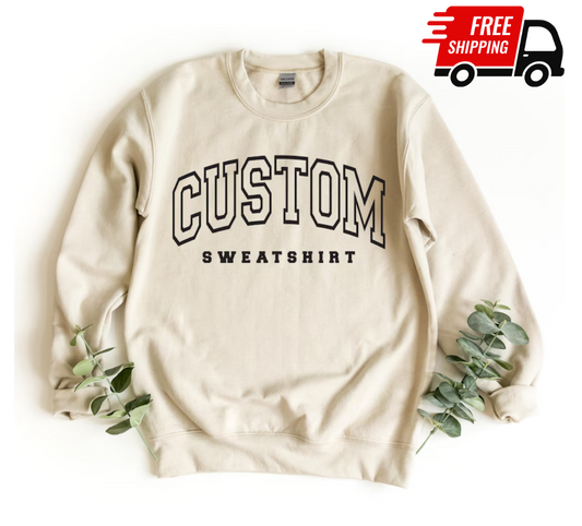 Custom Sweatshirt, Custom Toodler Sweatshirt, Personalized Crewneck Sweatshirt, Custom Text On Sweater, Your Logo Sweatshirt