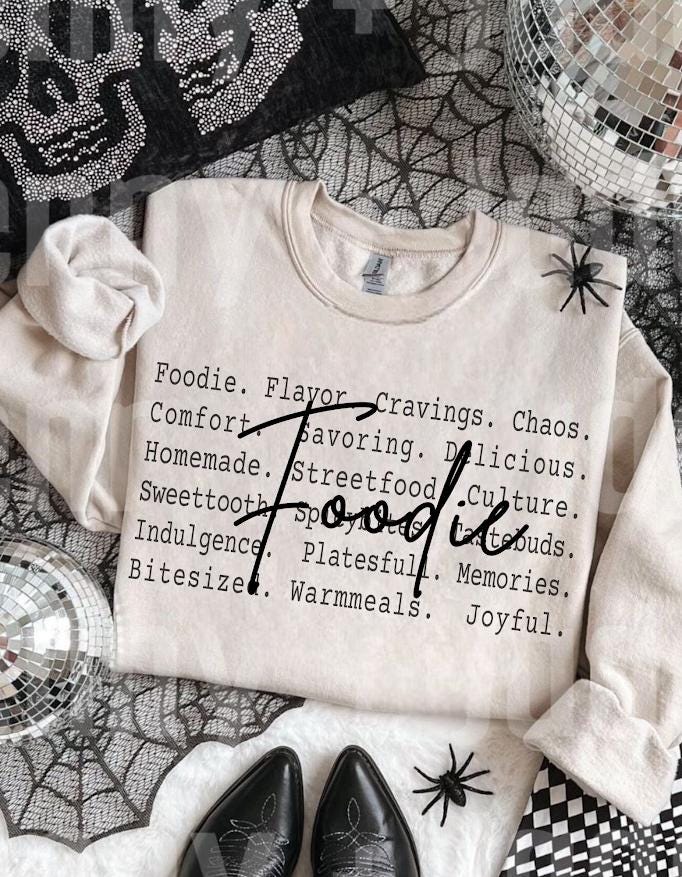 Foodie Text Shirt design, Food Lover Aesthetic Tee Png fil, Cozy Foodie Quote Design, Comfort Food Vibes Shirt, Gift for Food Lovers girls
