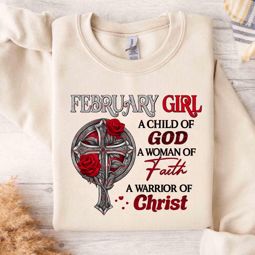 February Girl Faith PNG, A Child of God Woman of Faith Design, Christian Cross Rose Artwork for Shirts, Religious Women Graphic, Christian