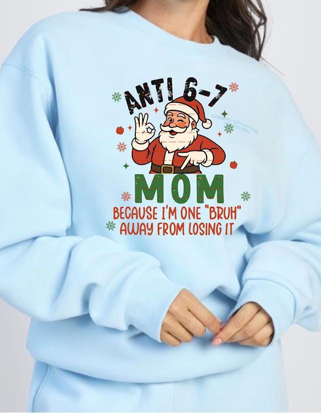 Funny Mom Christmas PNG, Santa Mom Humor Design, Anti 6-7 Mom, Holiday Funny Mom Shirt Sublimation, Xmas Mom Clipart, Funny Christmas Pngs