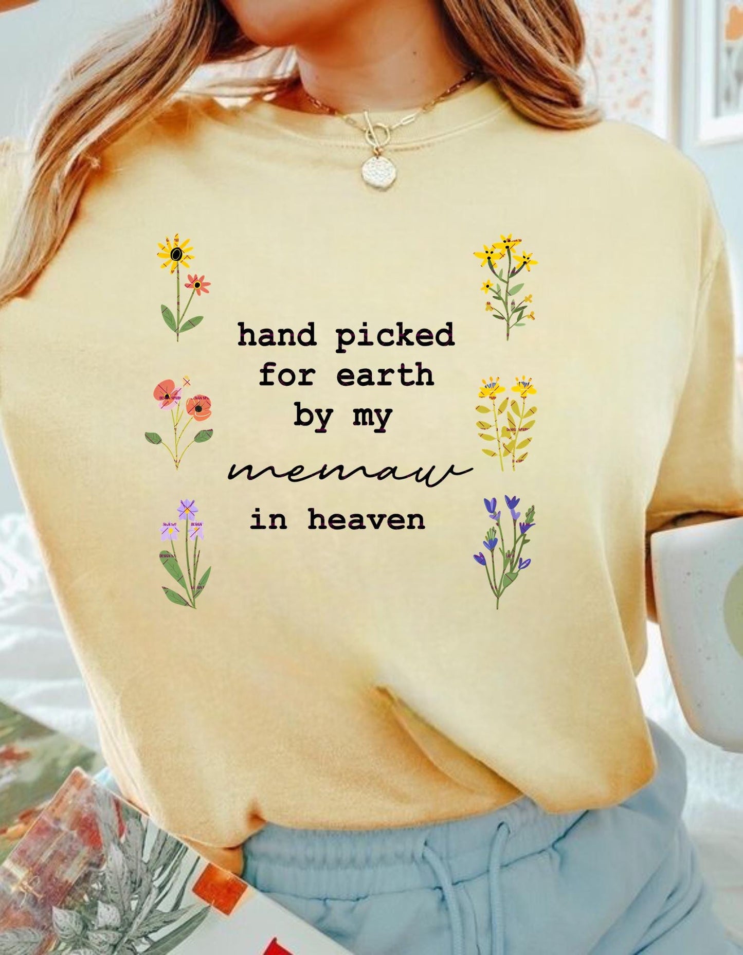 Hand Picked for Earth by My Great Memaw PNG, Memorial Grandma Gift Design, Floral Heaven Baby Quote, Sublimation for T-Shirts and Tumblers