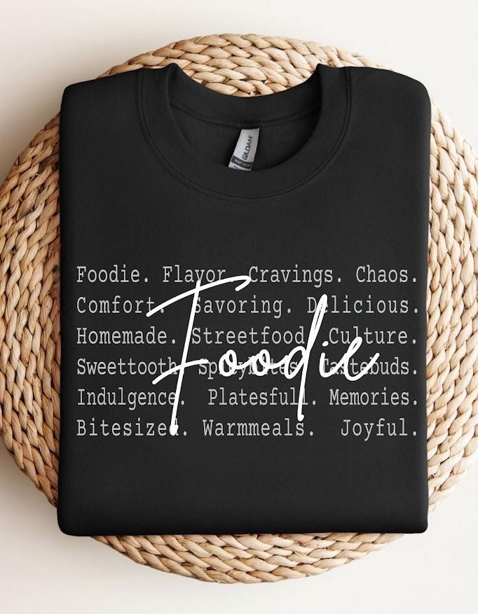 Foodie Text Shirt design, Food Lover Aesthetic Tee Png fil, Cozy Foodie Quote Design, Comfort Food Vibes Shirt, Gift for Food Lovers girls