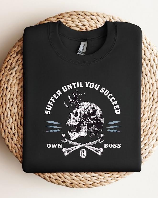 Suffer Until You Succeed PNG, Motivational Skull Design, Own Boss Quote Graphic, Edgy Vintage Tattoo Style Sublimation for Shirts, Mens Png