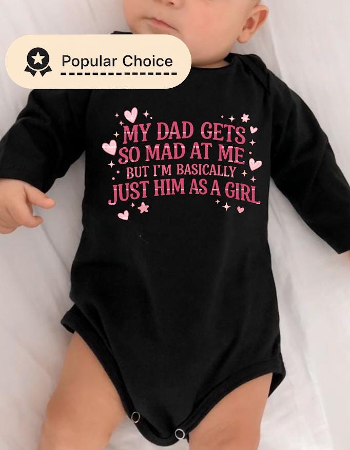 My Dad Gets Mad at Me Png file, but I'm Literally Him as a Girl Shirt design, Birthday ideas, Png file, Daddy's Girl png, Daughter Gift