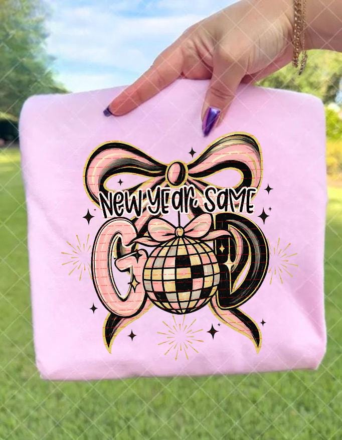 New Year Same God Graphic Tee Png, Faith Christian Disco Ball Bow Design, Spiritual Motivation New Year, Cute Religious Gift Sweatshirt