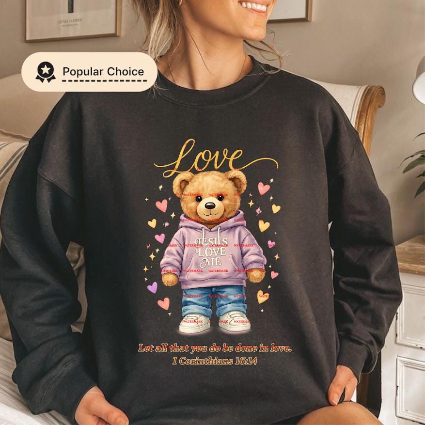 Jesus Loves Me Bear PNG Christian Teddy Bear Faith Quote Design, Love Like Jesus Scripture Shirt Png, Sublimation PNG Digital Download