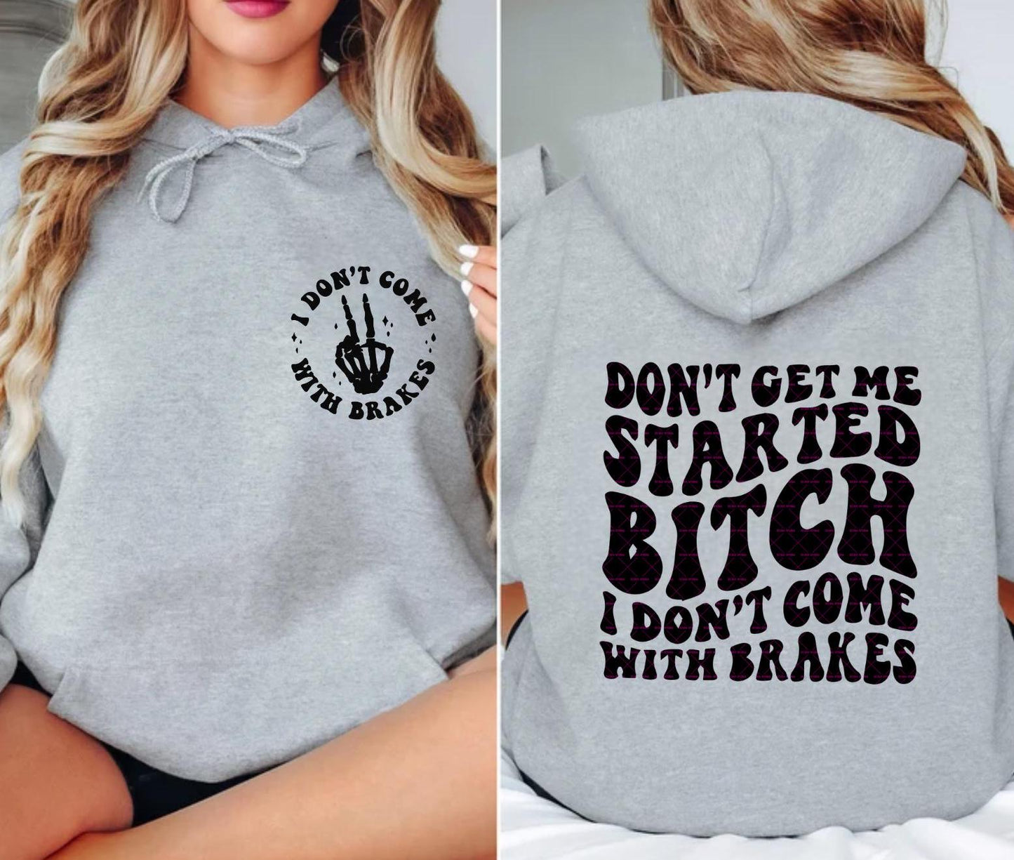 Dont get me started Bitch Svg Png, Funny girls shirt png, Trendy text design, I dont come with brakes Png, Naughty Girl Digital download