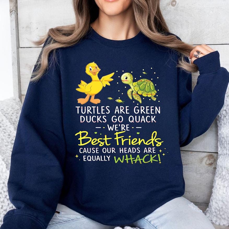 Gift for sister, Funny Best Friends Design, Friendship Quote,Turtles Are Green Ducks Go Quack PNG, Cute Animal PNG