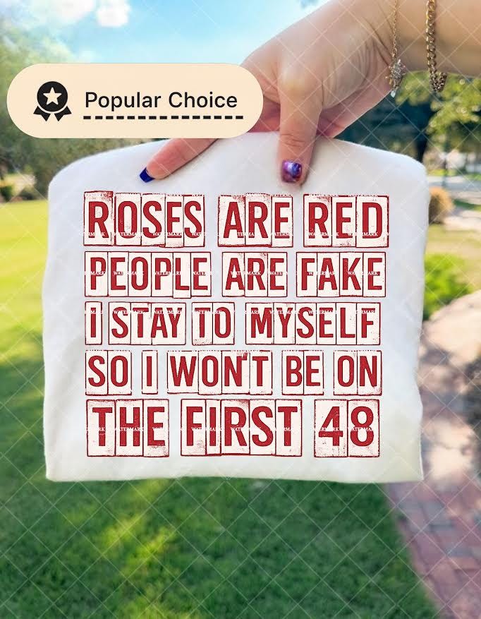 Roses Are Red People Are Fake PNG, Funny Sarcastic Quote Shirt design, Stay To Myself Humor Design, Adult Humor, Anti Valentine shirt design