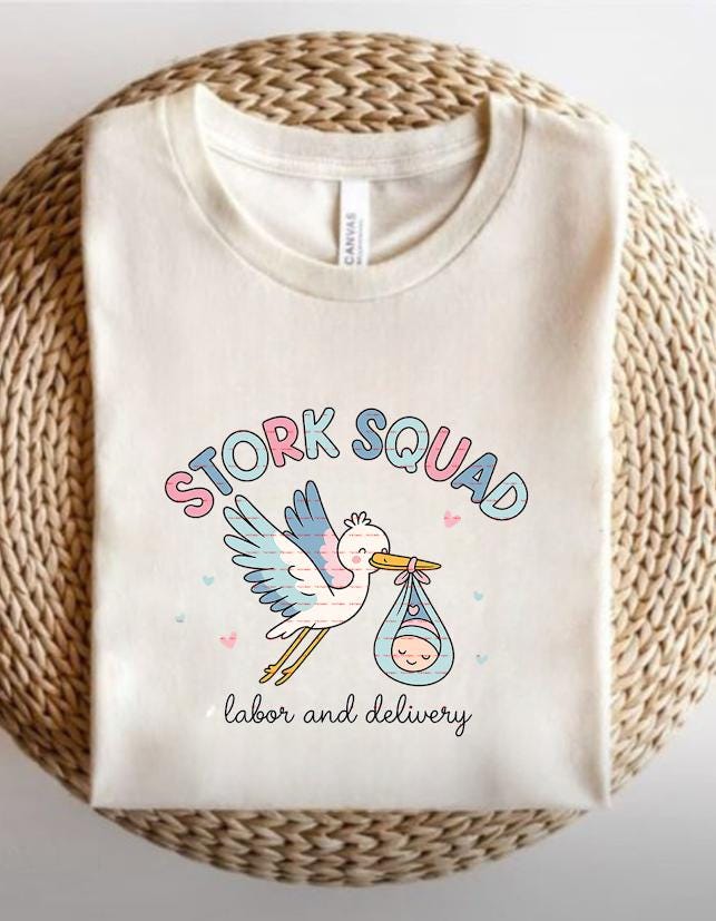 Cute Labor and Delivery Shirt Design,Stork Squad PNG, Nurse Midwife Squad PNG, Hospital Birth Team Clipart, Nurse Tee, Baby Shower Gift PNG