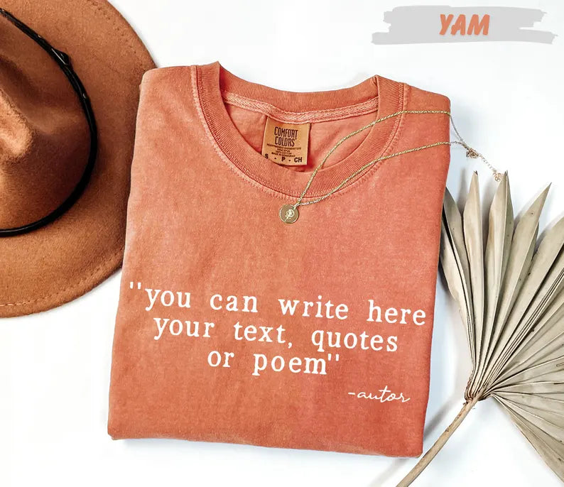 Comfort Colors shirt, Custom Text Shirt: Personalized Quote Shirt, Customized text shirt