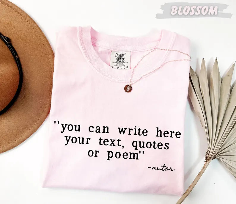 Comfort Colors shirt, Custom Text Shirt: Personalized Quote Shirt, Customized text shirt