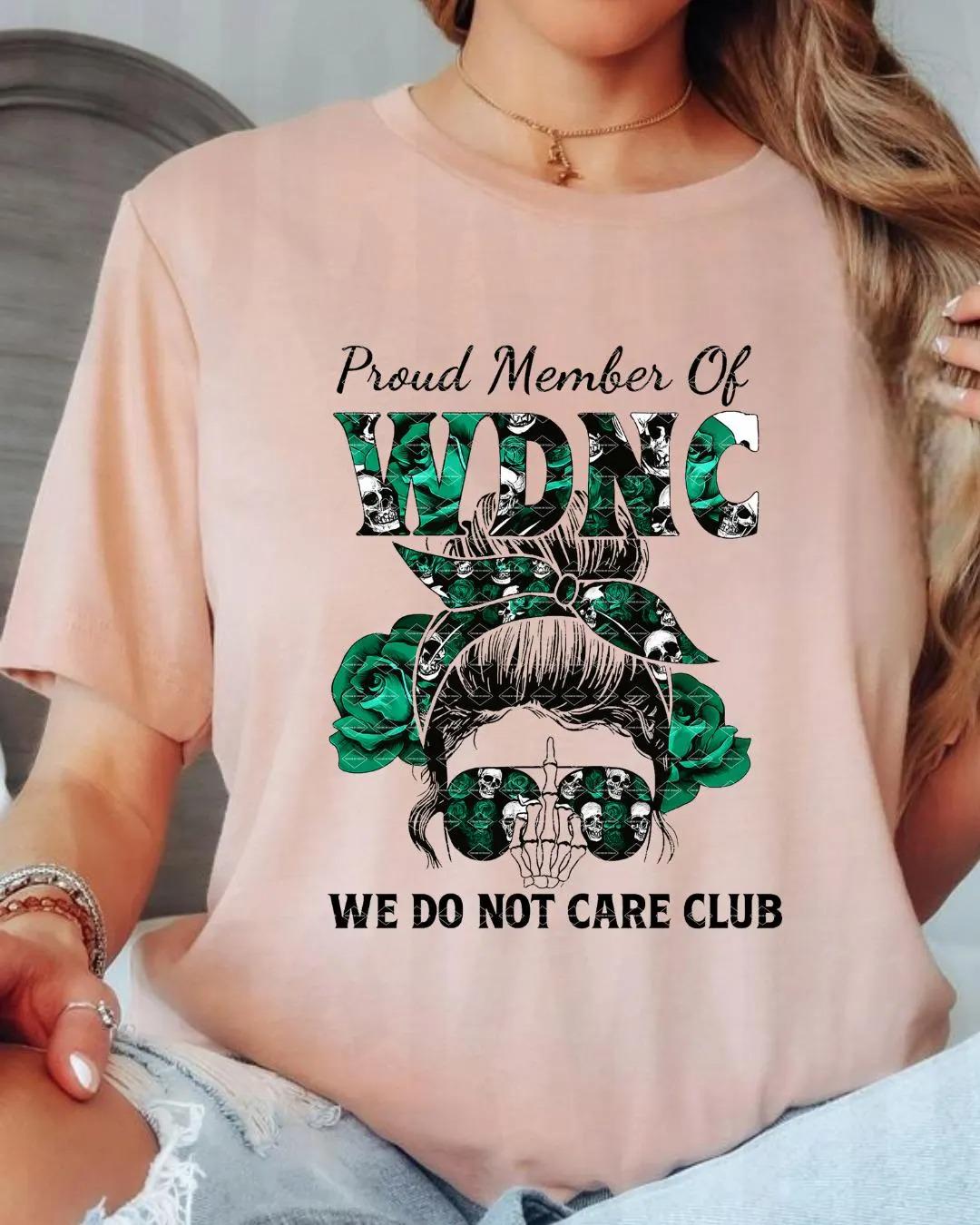 Proud Member of We Do Not Care Club, WDNC Digital Design PNG, Attitude, Sassy Girl Skull Png, Funny Sublimation Print, Everyday Pngs