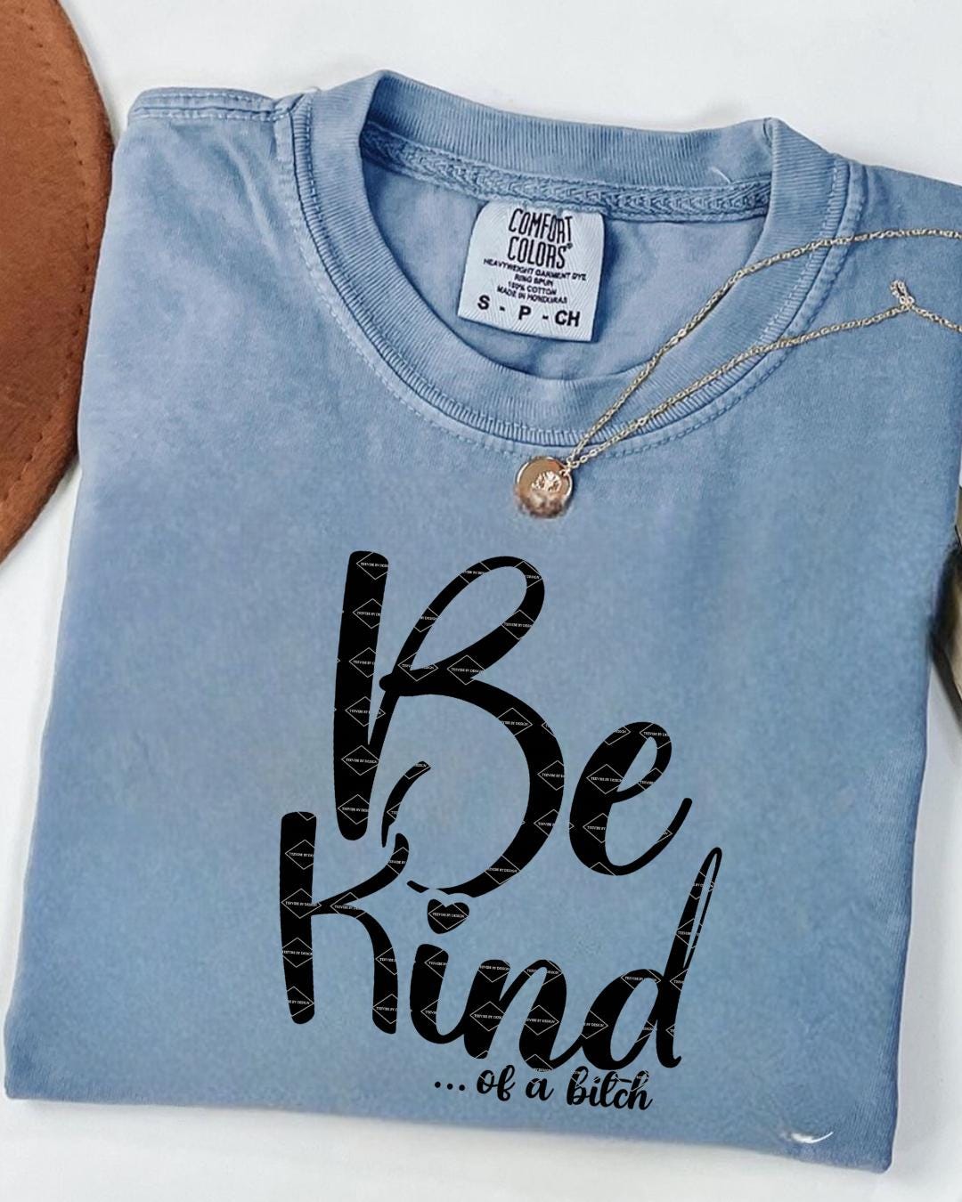 Funny, Sassy Design for Women,Be Kind or Bitch PNG, Sarcastic Quote File, Digital Download, Kind Of A Bitch Png, Adult Humor Png, Funny Png